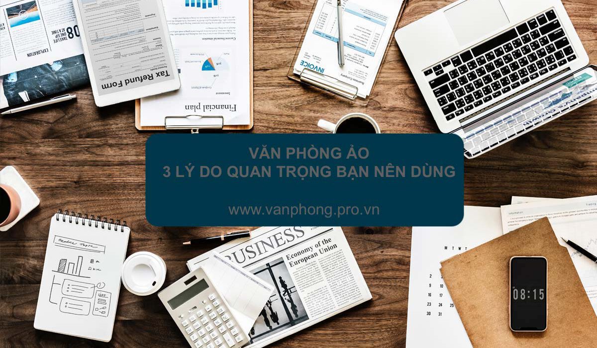 3 lý do chọn văn phòng ảo khi làm từ xa